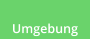 Umgebung